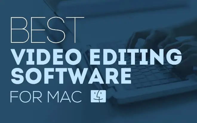 Best Free Video Editing Software for Mac Users