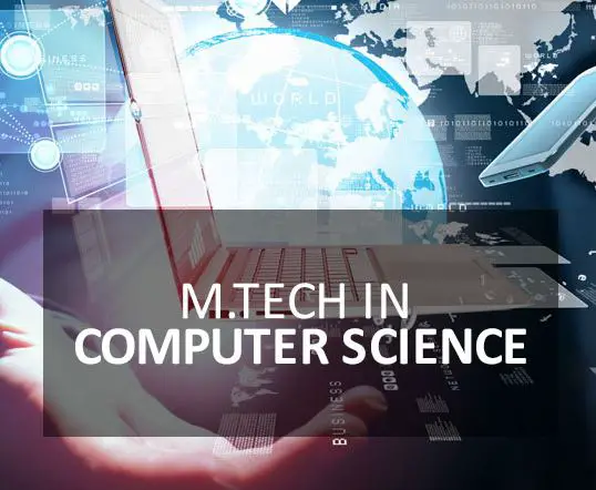 M.Tech. in Computer Science and Engineering