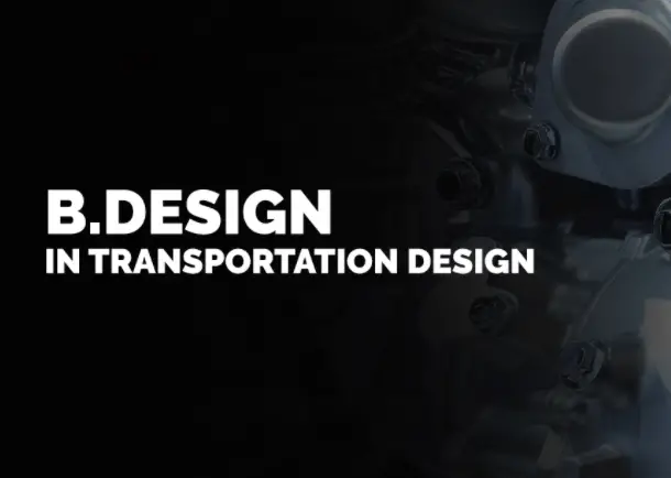 B.Des Automobile and Transportation Design