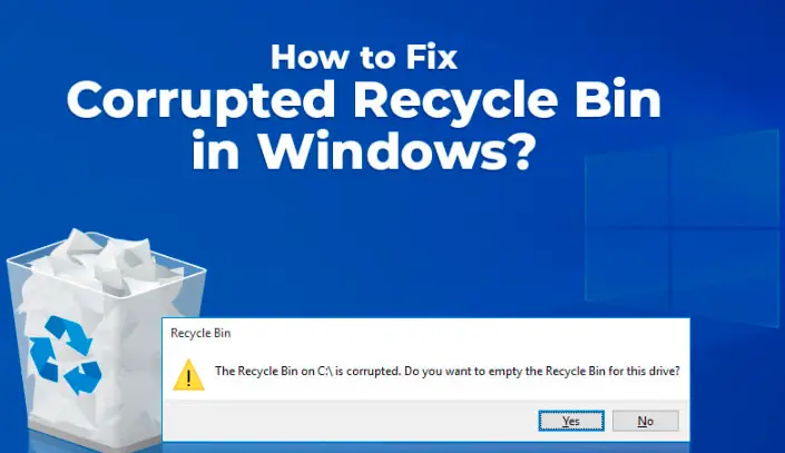 How to Fix Corrupted Recycle Bin in Windows